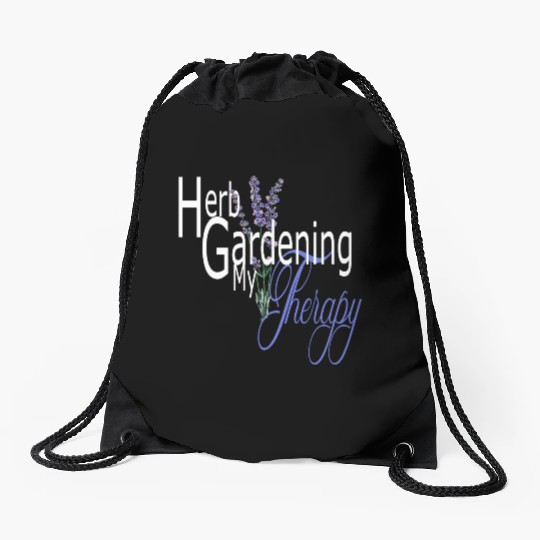 Herb Gardening my Therapy Drawstring Bags