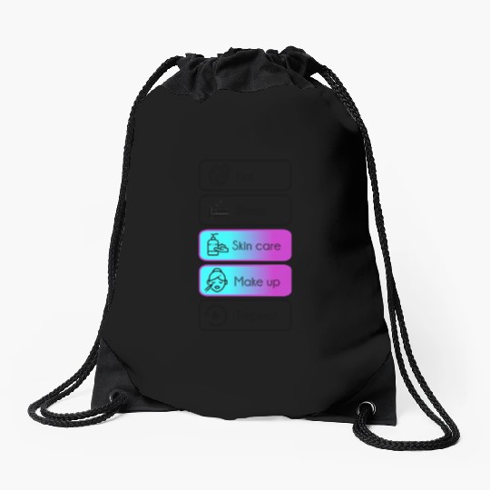 Eat, sleep, skin care, make up, repeat Drawstring Bags