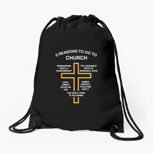 5 Reasons to go to church Drawstring Bags