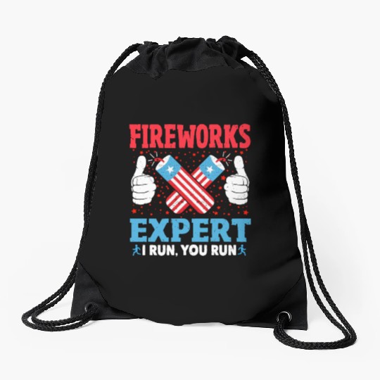 Fireworks Expert I Run You Run Funny 4th Of July Drawstring Bags