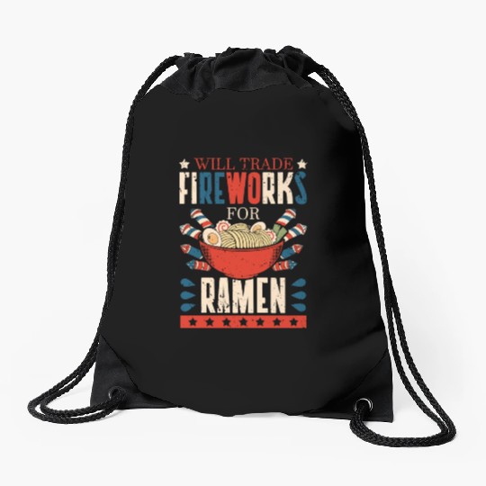Will Trade Fireworks For Ramen | Ramen Lover | Drawstring Bags