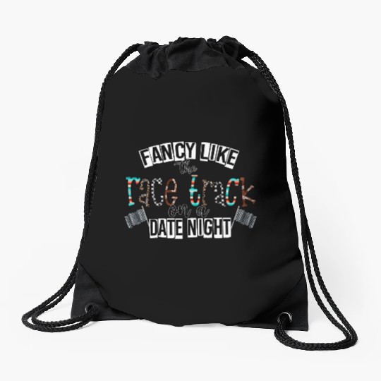 Fancy Like The Race Track On a Date Night Drawstring Bags