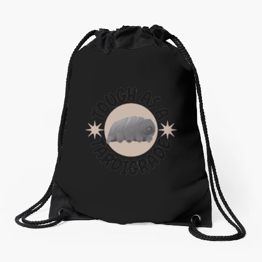tough as a tardigrade,waterbear,science puns Drawstring Bags