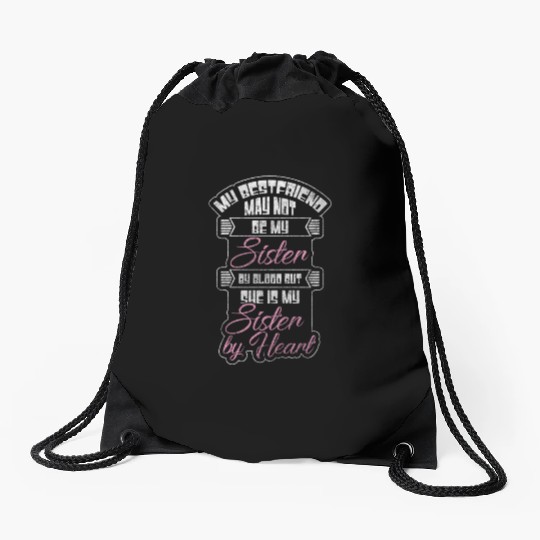 Friendship Love Sister Sweet Drawstring Bags