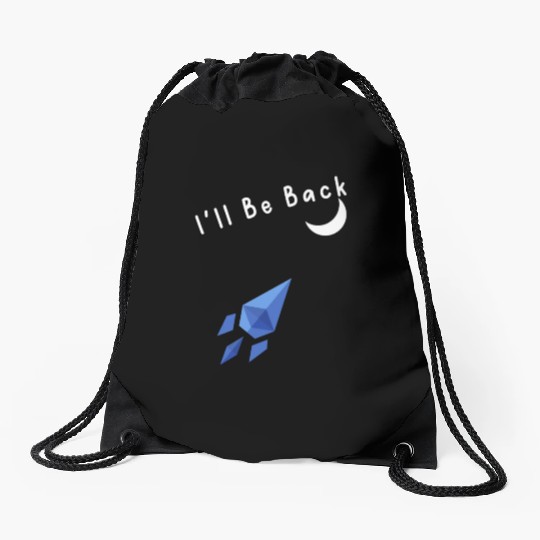 I'll Be Back To The Moon Rocket Spaceship Crypto C Drawstring Bags