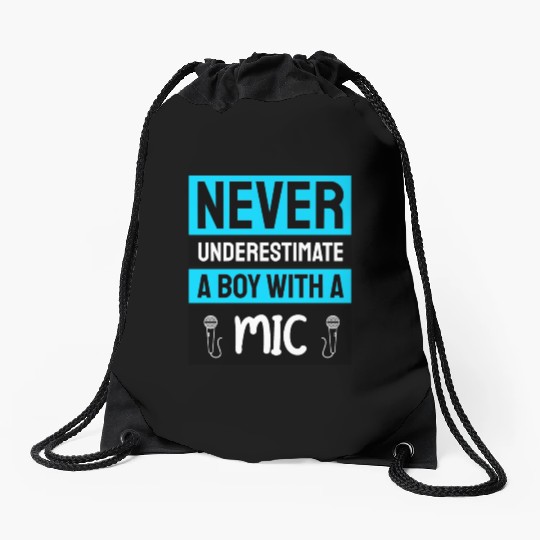 Never Underestimate A Boy With Mic - Producer Drawstring Bags