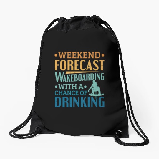 Weekend Forecast Wakeboard Wakeboarding Drawstring Bags