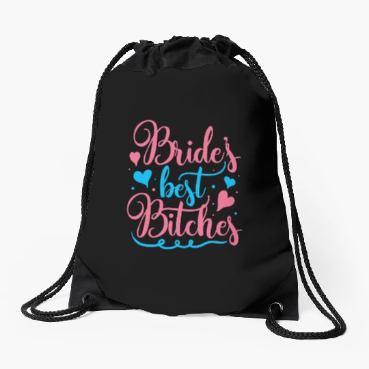 Bachelorette Party Bride's Best Bitches Gift Drawstring Bags