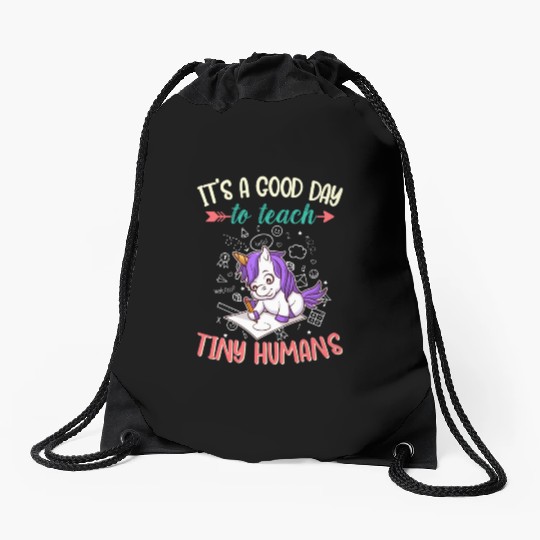 Good Day To Teach Tiny Humans Elementary Teacher Drawstring Bags