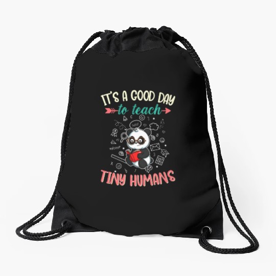 Good Day To Teach Tiny Humans Elementary Teacher Drawstring Bags