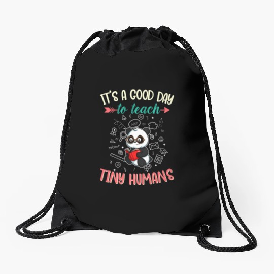 Good Day To Teach Tiny Humans Elementary Teacher Drawstring Bags