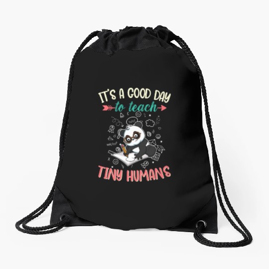 Good Day To Teach Tiny Humans Elementary Teacher Drawstring Bags
