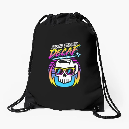 Death Before Decaf (Skull Mug) Retro Neon 80s 90s Drawstring Bags