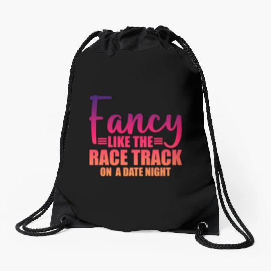 Fancy Like The Race Track On A Date Night 3 Drawstring Bags