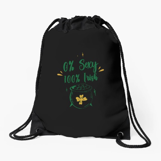 0 Percent Sexy 100 Percent Irish Gaelic Ireland Drawstring Bags