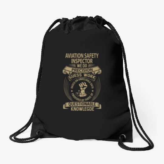 Aviation Safety Inspector Drawstring Bags - We Do Precisio