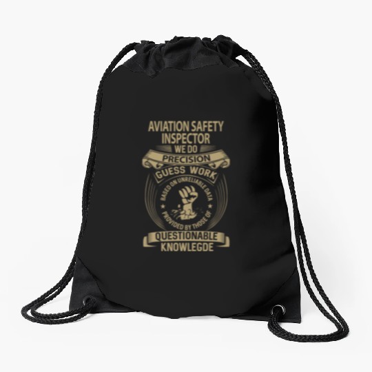 Aviation Safety Inspector Drawstring Bags - We Do Precisio