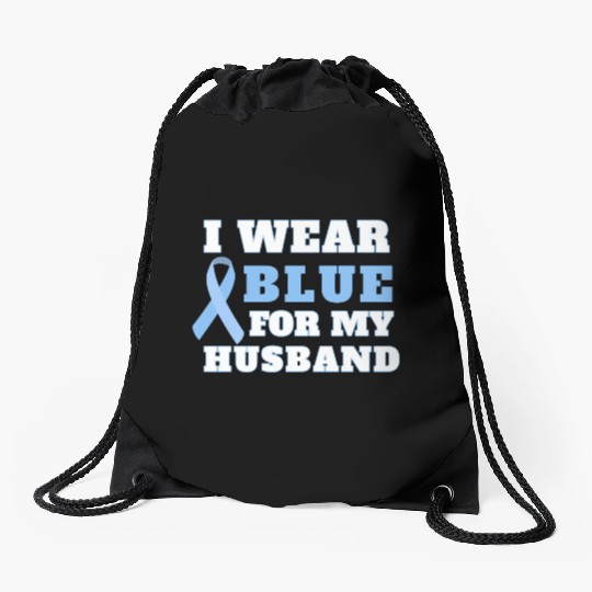 I Wear Blue For My Husband Prostate Cancer Awarene Drawstring Bags