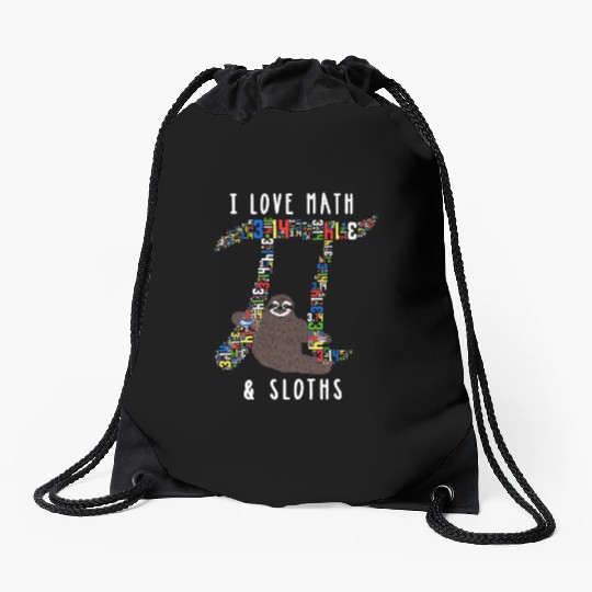 I Love Math and Sloths Funny Mathematics Pi Day Drawstring Bags