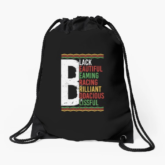 Black Beautiful Beaming Bracing Brilliant Drawstring Bags