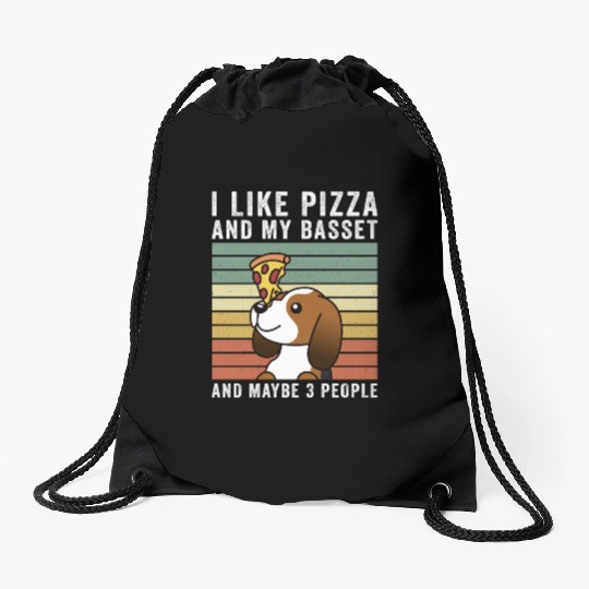 I Like Pizza And My Basset Hound Drawstring Bags