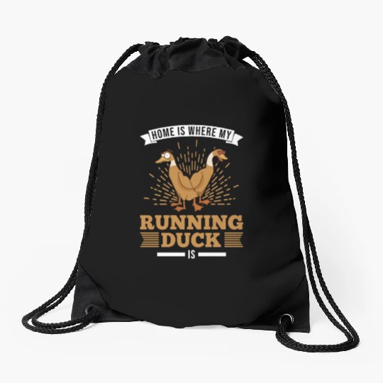 Home Is Where My Running Duck Laufente Drawstring Bags