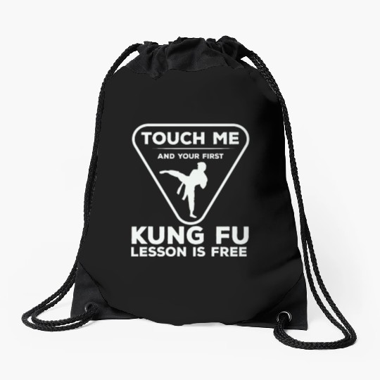 Touch For Your First Kung Fu Lesson Drawstring Bags