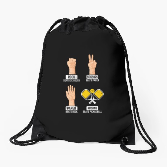 Rock Paper Scissors Nothing Beats Pickleball Playe Drawstring Bags