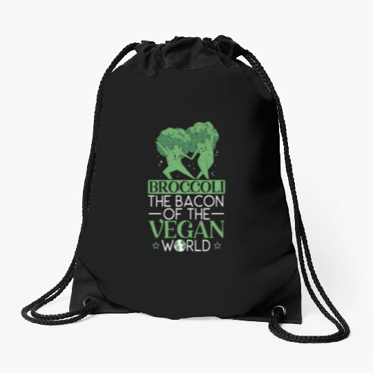 Broccoli The Bacon Of The Vegan World Broccoholic Drawstring Bags