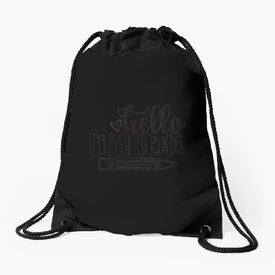 Hello Fifth Grade Student Teacher Back to School Drawstring Bags