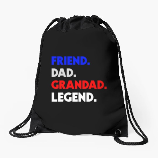 FRIEND DAD GRANDAD LEGEND Drawstring Bags