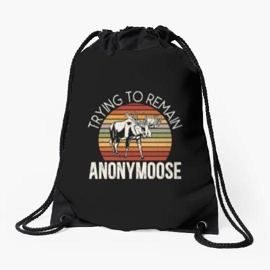 Trying To Remain Anonymoose Animal Alces Elk Moose Drawstring Bags