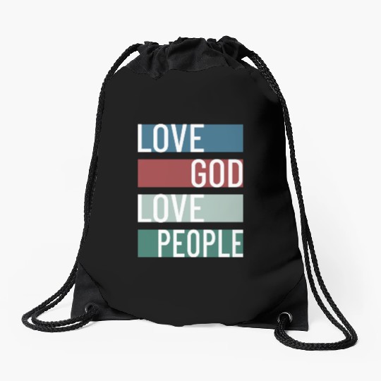 Love God Love People Drawstring Bags