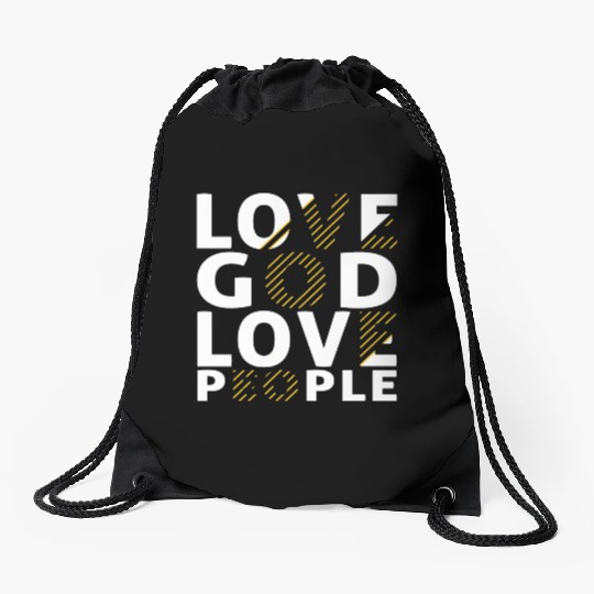 Love God Love People Drawstring Bags