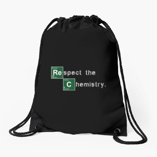 Respect the Chemistry Breaking Bad Drawstring Bags
