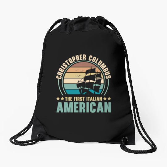 Columbus Day Navigator Ship Christopher Columbus Drawstring Bags