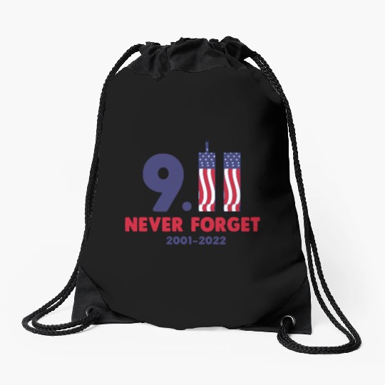 911 Never Forget 2001-2022 Patriot day Drawstring Bags