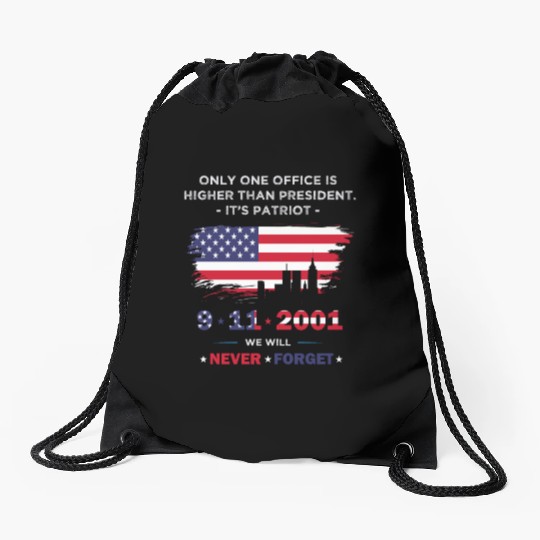 We will never forget the Patriot Day 911 Drawstring Bags