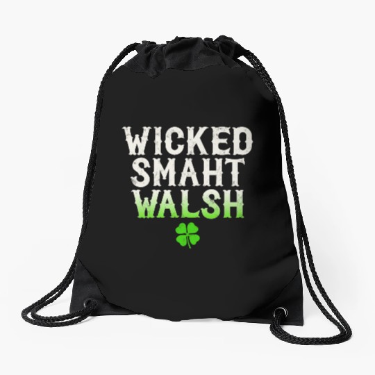 Wicked Smaht Walsh Clan Boston Irish Slang Drawstring Bags