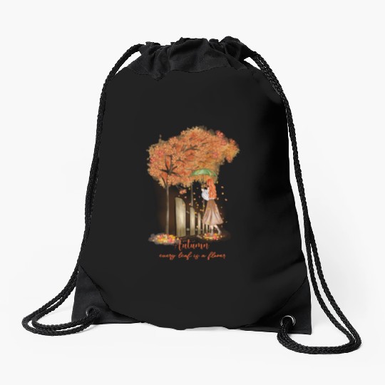 Autumn every leaf is a flower Drawstring Bags