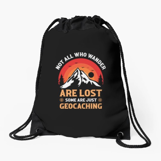 Not All Who Wander Are Lost Hunting Drawstring Bags