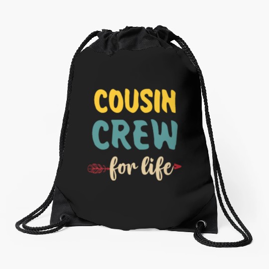 Cousin crew for life Drawstring Bags