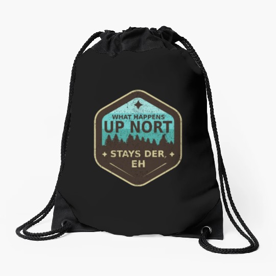 W Happens Up Nort Stays Der Upper Peninsula Michig Drawstring Bags