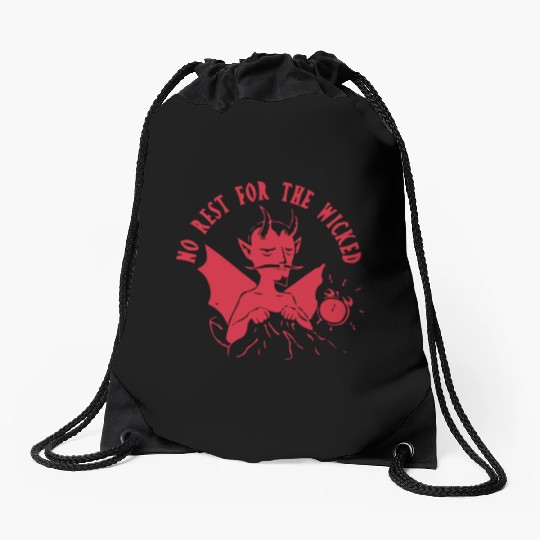 No Rest For The Wicked Drawstring Bags