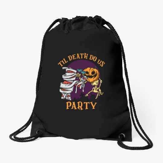 Til Death Do Us Party Bridal Bachelorette Couples Drawstring Bags