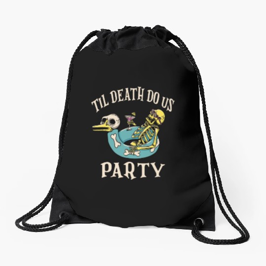 Til Death Do Us Party Bridal Bachelorette Matching Drawstring Bags