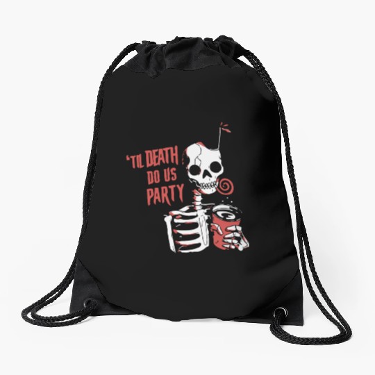 Til Death Do Us Party Drawstring Bags