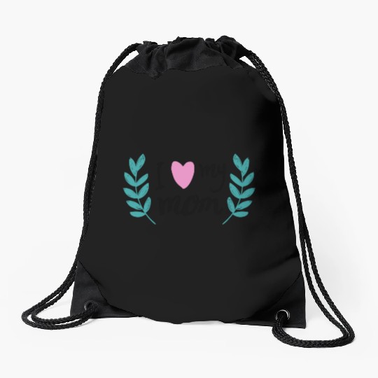 i love my mom Drawstring Bags