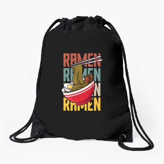 Ramen Ramen Ramen Funny Ramen Lover Gift Drawstring Bags
