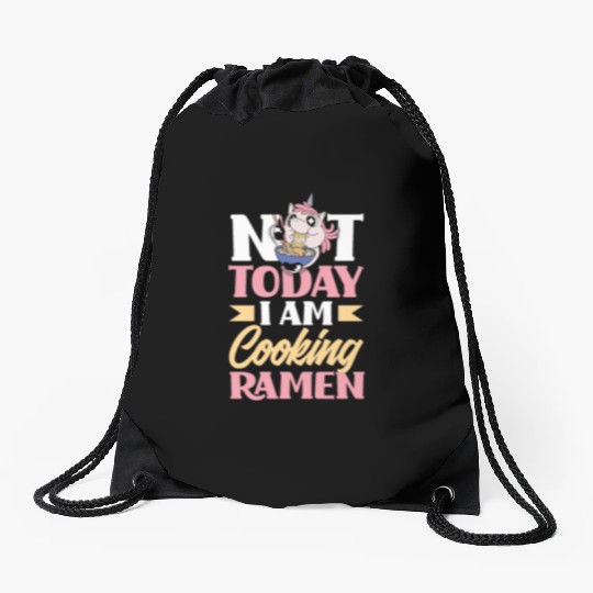 Not Today I Am Cooking Ramen Funny Ramen Gift Drawstring Bags